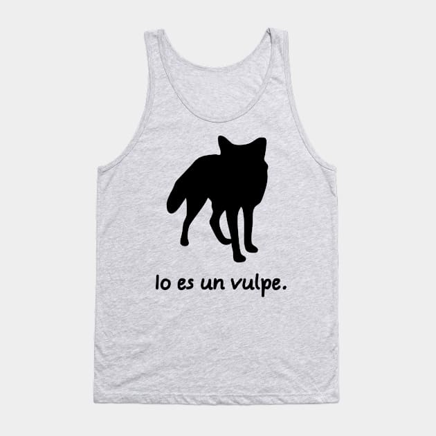 I'm A Fox (Interlingua) Tank Top by dikleyt